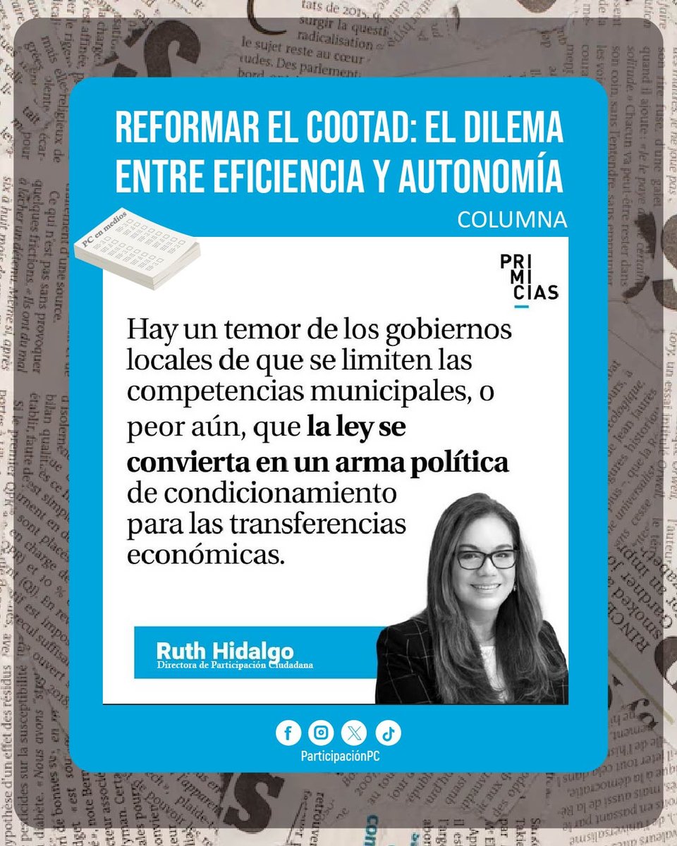 ParticipacionPC's tweet photo. 📰 #PCEnMedios
La reforma al #COOTAD plantea oportunidades para la eficiencia, pero riesgos para la autonomía. @RhidalgoPC, nuestra directora, analiza cómo equilibrar estos aspectos sin sacrificar el diálogo, vía @Primicias.

⏩ Lee el artículo aquí ⤵️
https://t.co/S7F7UbICu6 https://t.co/45WHw3AeKY