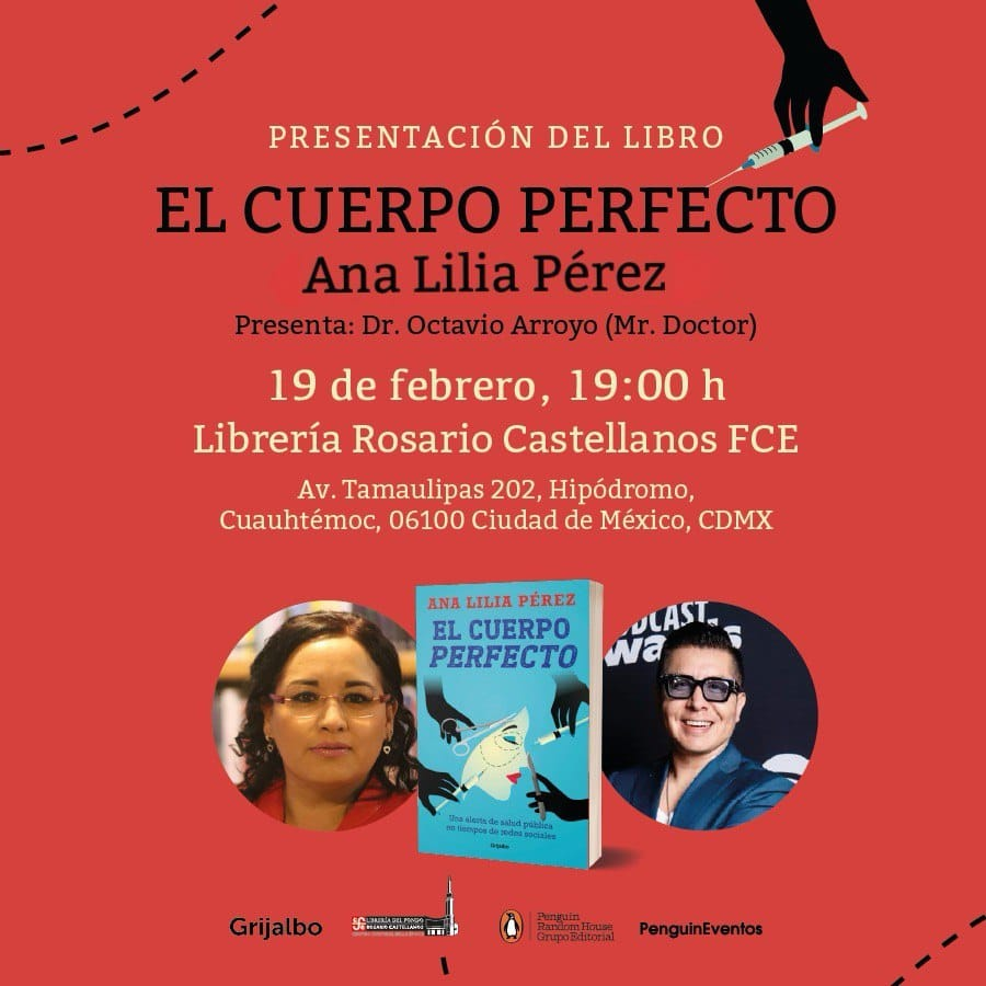 Hoy, siete de la noche, presentación del reciente libro de <a href="/AnaLilia_PerezM/">Ana Lilia Pérez</a> , El cuerpo perfecto, con <a href="/MrDoctorOficial/">Mr Doctor</a> :