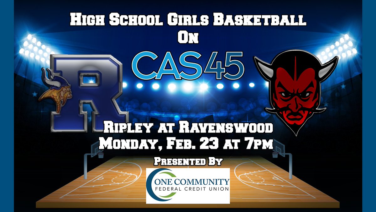 Join us tonight for a girls basketball rivalry game! 🏀🔥 The Ripley Lady Vikings head to Ravenswood to take on the Devilettes!  Watch live on CAS 45 or YouTube: youtube.com/live/LYHJIsOvb…

Coverage is provided by One Community Federal Credit Union
