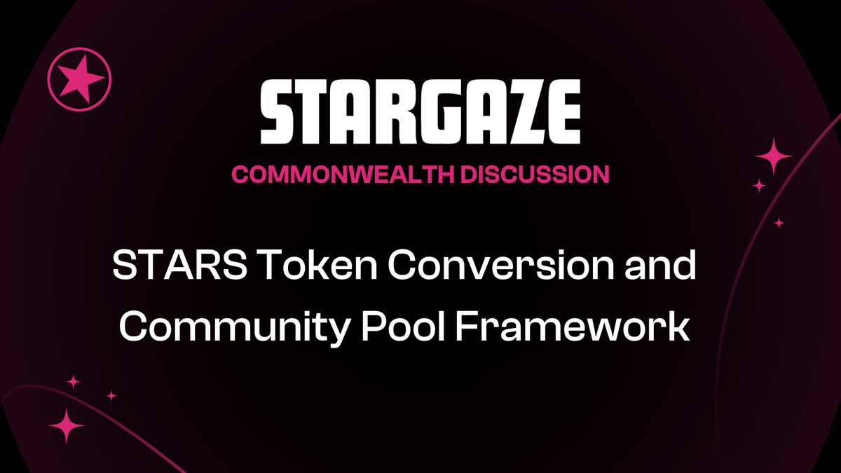 Commonwealth Discussion:

STARS Token Conversion and Community Pool Framework

This proposal defines:

✦ The framework and mechanics for converting STARS from the Stargaze L1 to the Cosmos Hub
✦ The properties of STARS following conversion
✦ The high-level structure for