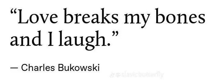 Literarium12's tweet photo. -Charles Bukowski https://t.co/nHnvyxMQoS