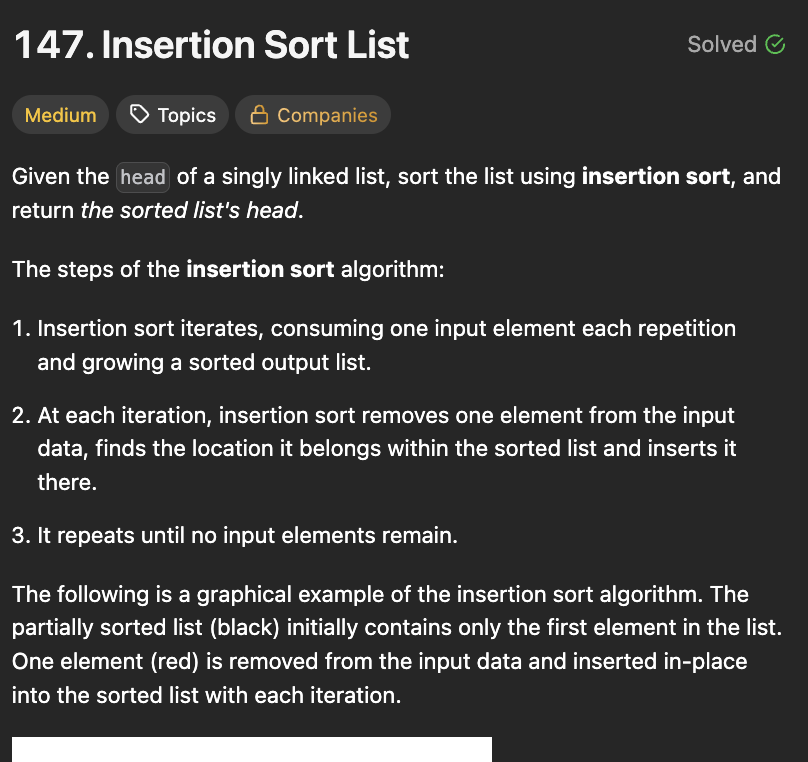 _ap_square_'s tweet photo. #LeetQuest DAY17 Solved today's #POTD .The problem was easy to implement but was quite thought provoking . Along with this also solved problem #SortList and #InsertionSortList . The problems were straight forward and just needed me to implement #mergeSort and #InsertionSort https://t.co/3VxfC2bz2Q