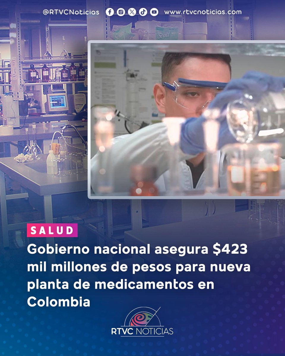 🧪🇨🇴 El Gobierno nacional aseguró $423 mil millones para fortalecer la producción de medicamentos en Colombia con la construcción y puesta en marcha de una nueva planta en Antioquia. El proyecto tendrá una ejecución de siete años y busca avanzar en la autonomía sanitaria del