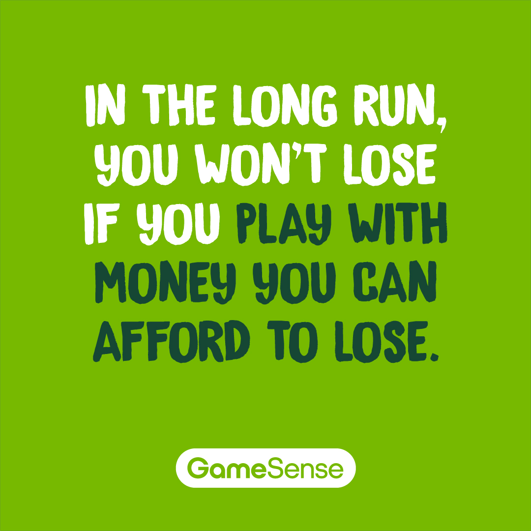 When you gamble, use your GameSense. To learn more, visit: bit.ly/3AeY1m7
