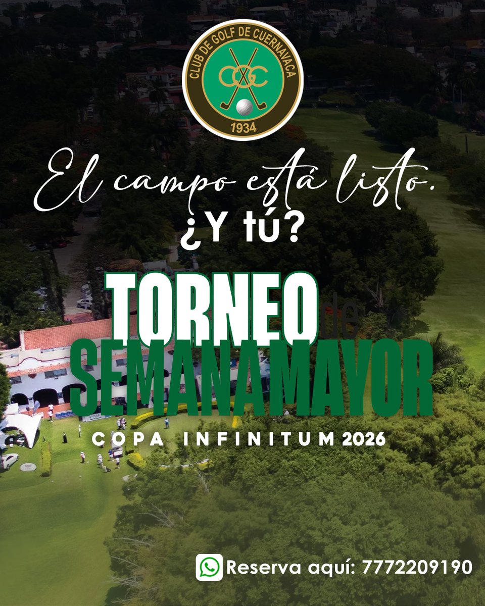 Se acerca el momento épico: ¡Torneo de Semana Mayor en el Club de Golf de Cuernavaca! Afina tu swing… La gloria te espera.

¡Mas información al: 7772209190!