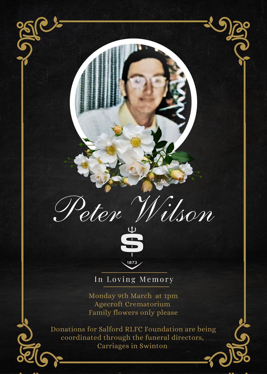 In loving memory of a devoted &amp; passionate <a href="/Salford_RLFC/">Salford RLFC</a> supporter who we all remember fondly. 
God bless, Peter.
We will continue roaring the 'Reds' on in your memory. 

Funeral details as attached for those fans who wish to pay respects with permission from Peter's family. 
🙏🏻