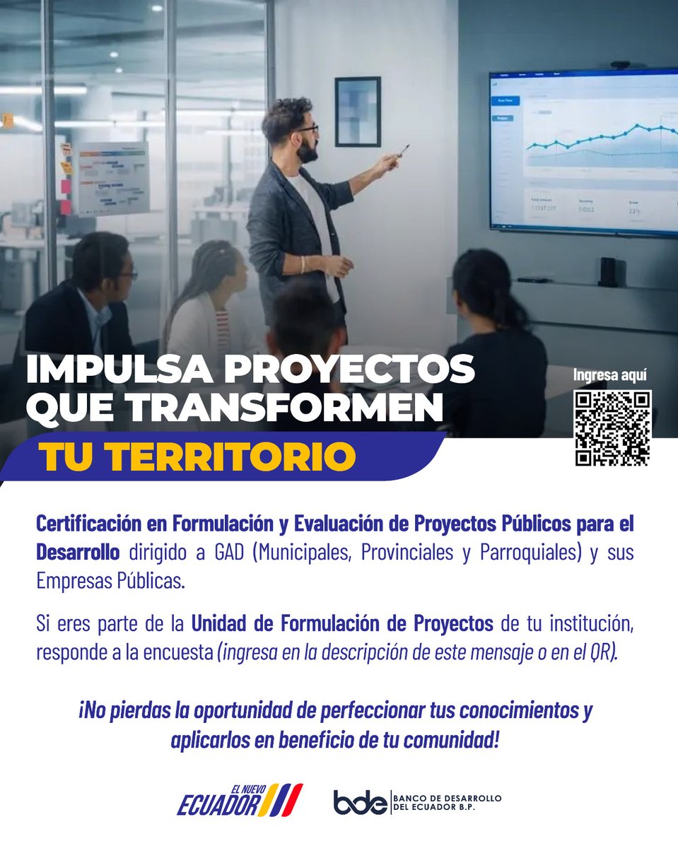 BDEcuadorBP's tweet photo. 👨‍🎓 Impulsa el desarrollo en territorio.

Fortalece las capacidades de tu institución con la Certificación en Formulación y Evaluación de Proyectos, dirigida a todos los Gobiernos Locales y sus Empresas Públicas.

Tu participación es clave para diseñar iniciativas sólidas, viables y con impacto real en la ciudadanía.

Sé parte de esta apuesta estratégica por el desarrollo. Responde la encuesta en el siguiente link o en el código QR:
👉 https://t.co/FrSBVbXALG