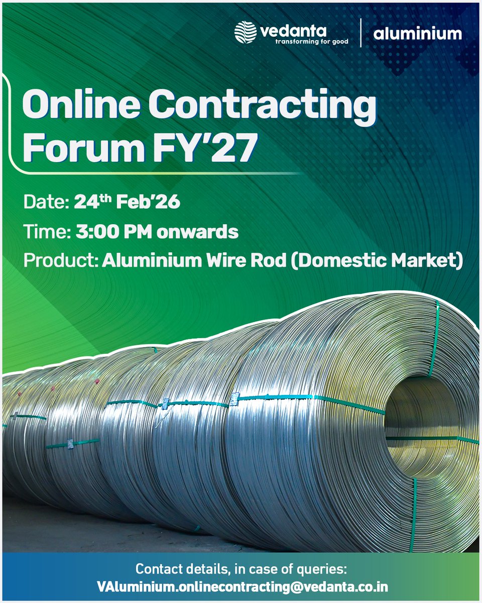 VedantaAluminum's tweet image. #VedantaAluminium invites domestic customers to the Online Contracting Forum FY’27 for Aluminium Wire Rods on 24 Feb 2026 at 3 PM.

Align volumes with market dynamics through a structured price discovery process.

Register via: lnkd.in/dVzRYDDb

#MetalOfTheFuture #WireRods