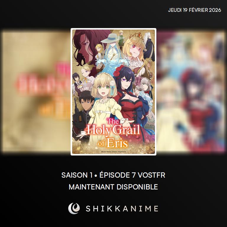 📺 L'épisode 7 de #TheHolyGrailOfEris est maintenant disponible en VOSTFR !

ℹ️ Lien : shikkanime.fr/r/32ccf4f9-b0e…

#Anime