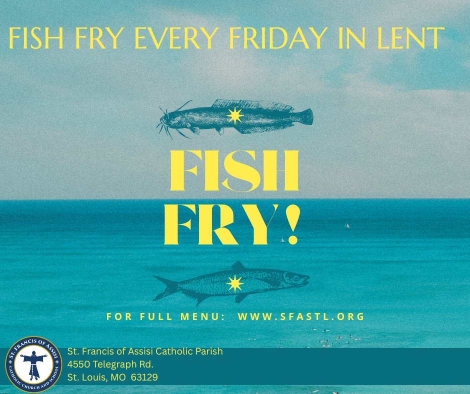 Please join us each Friday this Lent for our Famous Fish Fry!