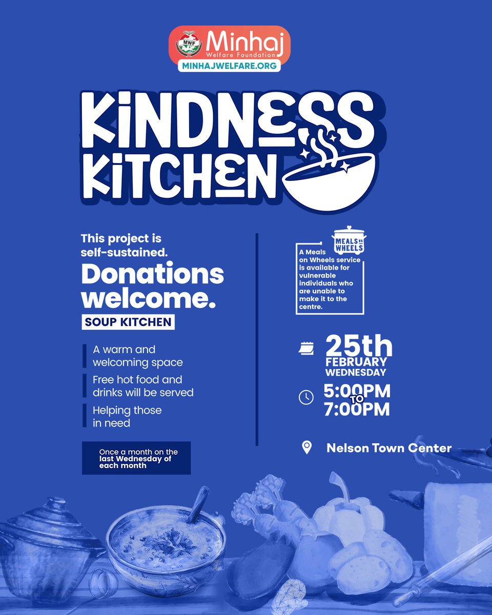 minhajwelfare's tweet photo. 🍲 Kindness Kitchen is back in Nelson!

📅 25 Feb 2026 | 🕕 5–7 PM
📍 Nelson Town Centre

🔁 Every last Wednesday of the month

💛 Donate or volunteer: saniya.j@minhajwelfare.org

🔗 https://t.co/EdkMxFqScB

#MWF #KindnessKitchen #Nelson #CommunityCare #SoupKitchen https://t.co/Xi8kRRUqmu