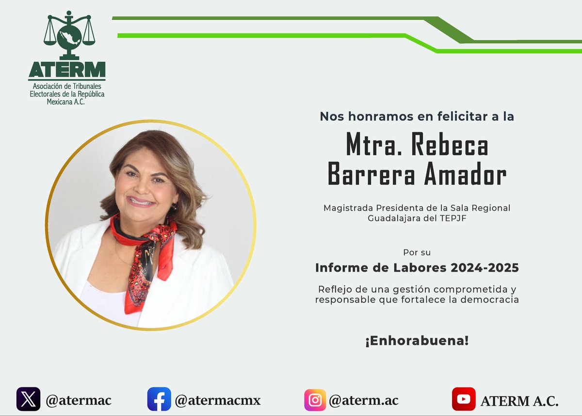 La #ATERM felicita a la Mtra. Rebeca Barrera Amador  (<a href="/rebecabaram1/">Rebeca Barrera Amador</a>), Magistrada Presidenta de la <a href="/TEPJF_GDL/">Sala Regional Guadalajara</a>, por la presentación de su Informe de Labores 2024-2025, el cual demuestra una administración eficaz y un firme compromiso con los principios institucionales.