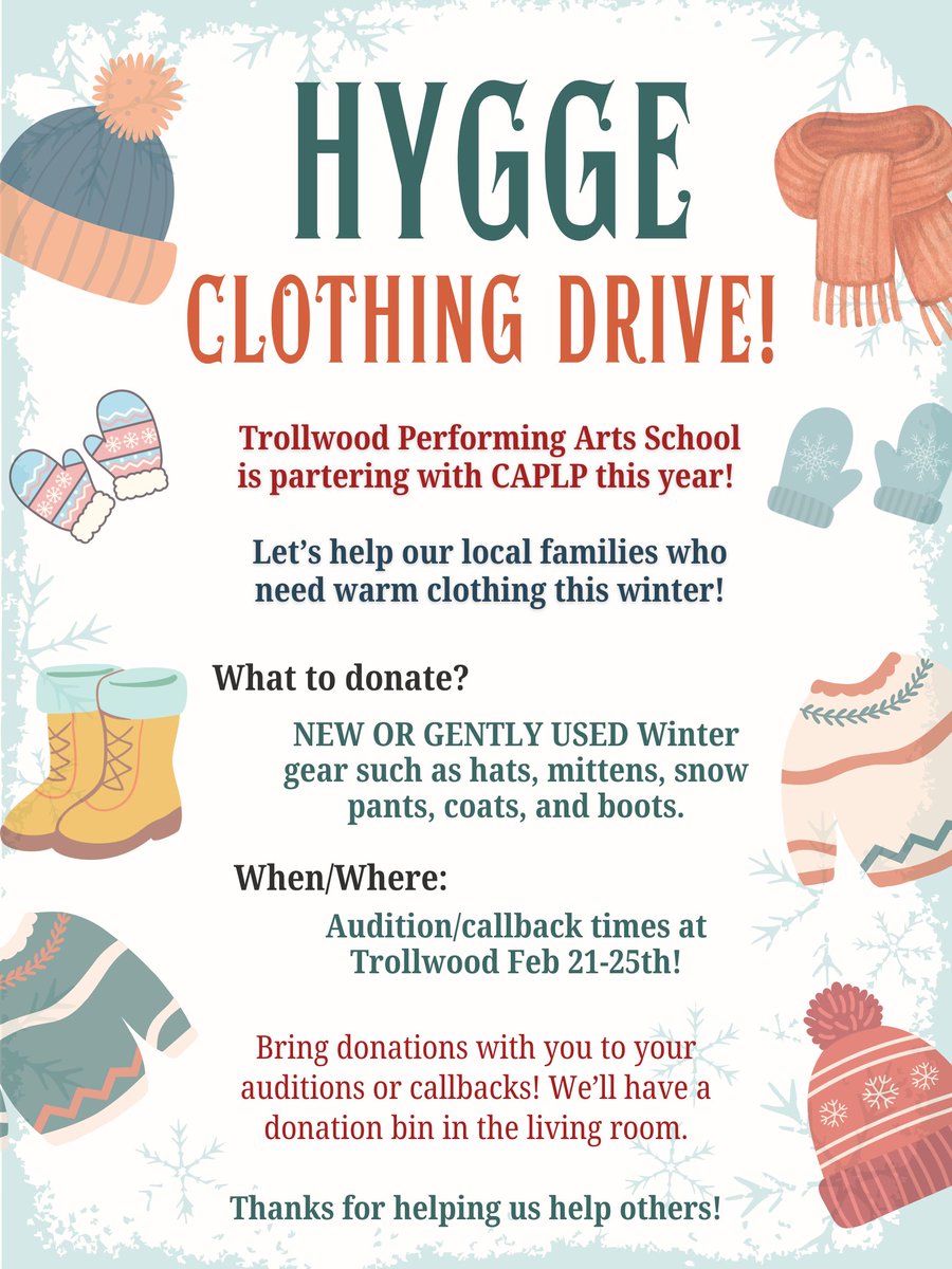 Trollwood is partnering with CAPLP on the Hygge Clothing Drive to help local families who need warm clothes. If you will be attending auditions, please consider bringing donations of new or gently used winter gear. We will be accepting donations through auditions and callbacks.