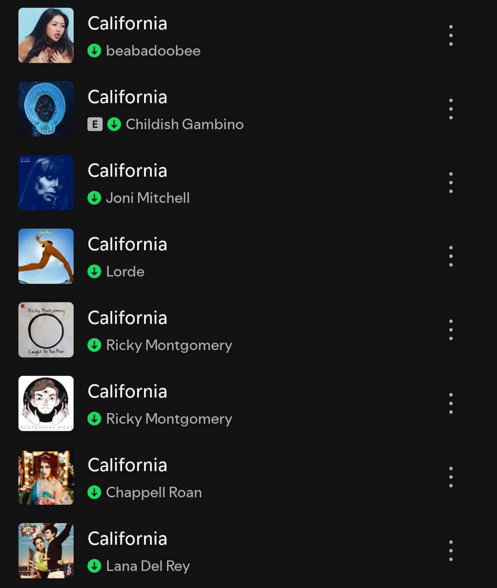 one time i was playing music on aux and after a few songs my friend asked me if i really had a playlist with just songs called "california" and i went uhhh