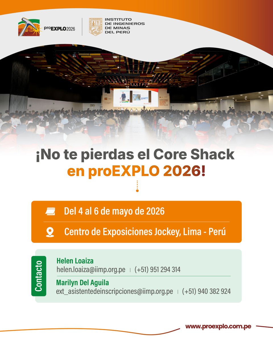 Pro_Explo's tweet photo. 👉 Inscríbete aquí y participa en este espacio clave: https://t.co/i3RjRv2jF7

📅 04 al 06 de mayo de 2026
📍 Centro de Exposiciones Jockey – Lima

#proEXPLO2026 #CoreShack #ExploraciónMinera #MineríaDelFuturo #IIMP https://t.co/abjhsZvEyy
