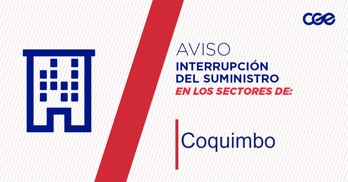 CGE_Clientes's tweet photo. Informamos a nuestros clientes de los sectores: Diego Portales Palazuelos, Avenida Francisco Varela Poniente, Avenida Francisco Varela Oriente, José Santiago Aldunate y Juan de Dios Melgarejo; en la comuna de #Coquimbo, la interrupción del suministro eléctrico. Nuestro personal de emergencia ya está informado.