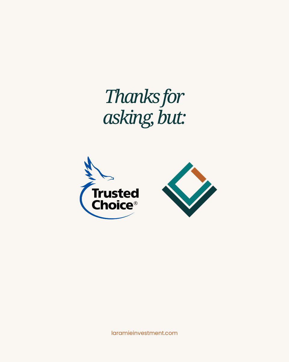Thanks for asking, but:
being an Independent &amp; Trusted Choice agency means more options. We'll find what actually fits.