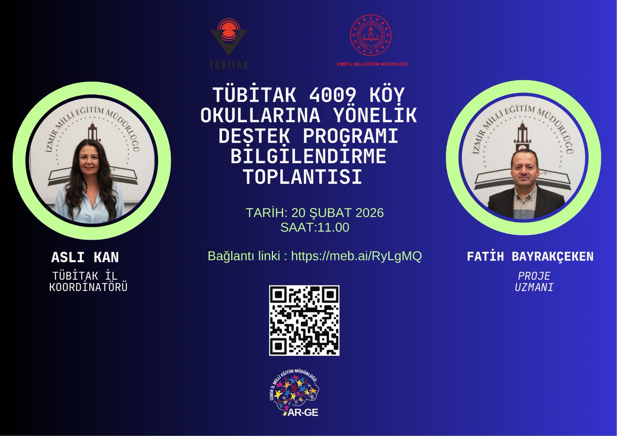 📢 TÜBİTAK 4009 Köy Okullarına Yönelik Destek Programı Bilgilendirme Toplantısı

🏫 Köy okullarımız için büyük fırsat!
TÜBİTAK 4009 Destek Programı başvuru süreci hakkında;

✅ Programın amacı
✅ Başvuru şartları
✅ Proje hazırlık adımları

konularının ele alınacağı bilgilendirme