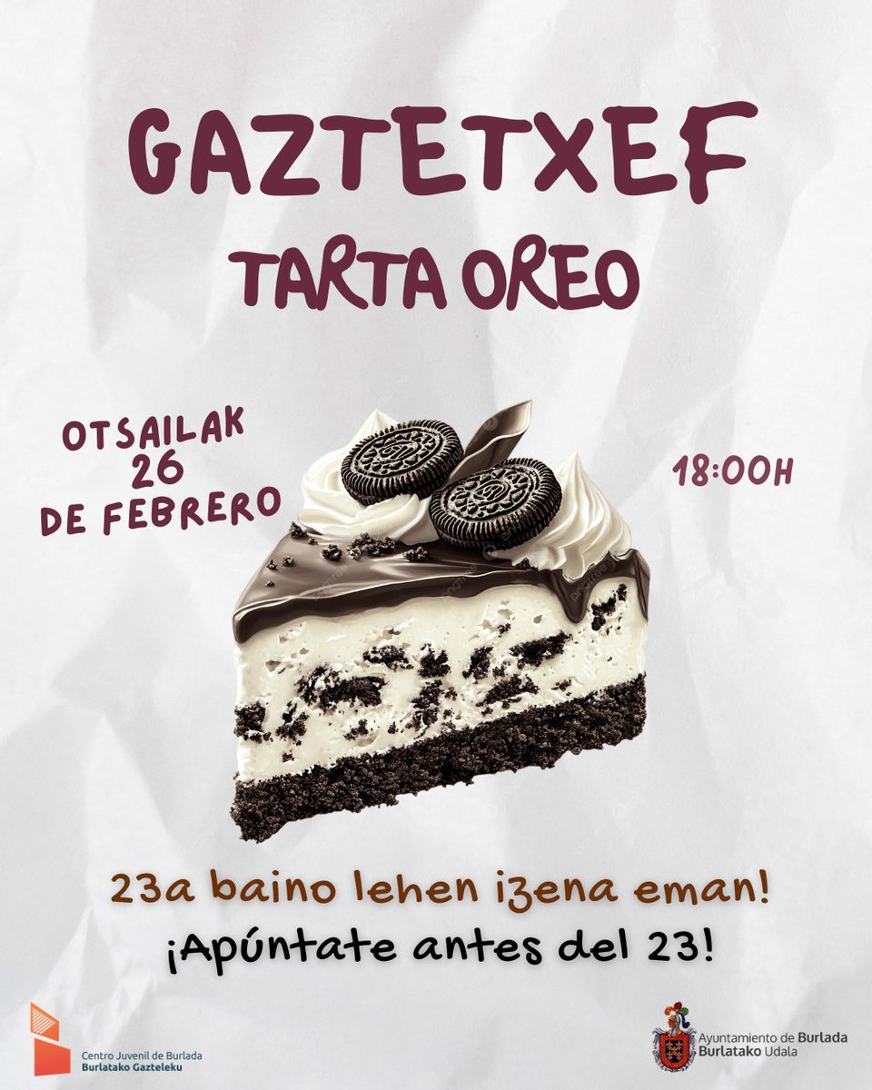 🍰GAZTETXEF 🍰

[EUS] Anima zaitez Oreo tarta goxo bat egiten ikastera 😋

⚠️ Gau batez hotzean utzi behar da, beraz hurrengo egunean, 27an, ostiralean, probatuko dugu ⚠️

📝 Izen-emateak zabalik otsailaren 23ra arte

Animatu!

<a href="/AytoBurlada/">Burlada - Burlata</a>