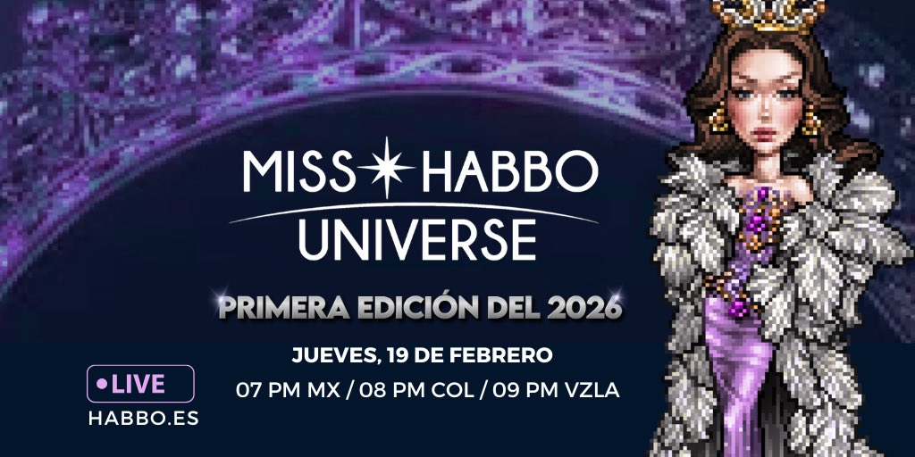 ✨ ESTA NOCHE acompáñanos en la primera ronda semanal del Miss Habbo Universe 2026👑 

🇨🇴 Colombia — 8:00 pm
🇲🇽 México — 7:00 pm
🇻🇪 Venezuela — 9:00 pm
🇨🇱 Chile — 10:00 pm
🇦🇷 Argentina — 10:00 pm

El premio será 31 días de HC para la ganadora 🏆 

¡Te esperamos!