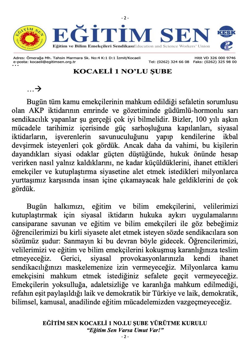 SİYASAL İKTİDARIN KUTUPLAŞTIRICI, DAYATMACI, LAİKLİĞE VE HUKUKA AYKIRI UYGULAMALARINI NORMALLEŞTİREMEZ, GÜDÜMLÜ-HORMONLU-YANDAŞ SARI SENDİKACILIĞINIZI MASKELEYEMEZSİNİZ!