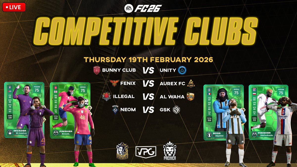 🔥 Live Competitive Clubs 🔥

ℹ️ 11v11 Esports <a href="/EASPORTSFC/">EA SPORTS FC</a>
⚔️ 4 MASSIVE GAMES TONIGHT AT 8PM UK!
💪 Everything on the line!

🏆 <a href="/VPGUK/">VPG United Kingdom</a> Premier
🏴󠁧󠁢󠁥󠁮󠁧󠁿 <a href="/bunnyclubfc/">Bunny Club</a> 🆚 <a href="/UnityEsportsGG/">Unity FIFA</a> 🏴󠁧󠁢󠁥󠁮󠁧󠁿
🏆 <a href="/VPGUK/">VPG United Kingdom</a> Premier
🏴󠁧󠁢󠁳󠁣󠁴󠁿 <a href="/FenixEAFC/">Fenix</a> 🆚 <a href="/AurexFC/">Aurex FC</a> 🏴󠁧󠁢󠁥󠁮󠁧󠁿
🏆 <a href="/VPGPremier/">VPG Esports Premier</a> 🇪🇺 Esports Premier
🇵🇱 <a href="/illegalesports/">Illegal Esports</a>