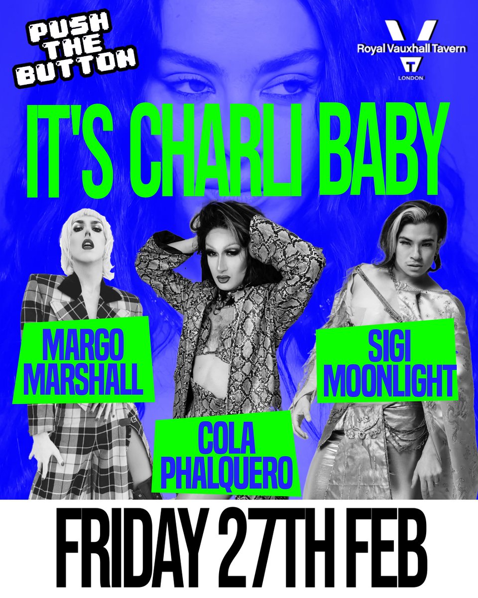 PushTheButton's tweet image. Next Friday at Push The Button we'll be joined by THREE ICONIC ACTS who'll be Wuthering our Heights on the @thervt stage to the sounds of Charli XCX - Margo Marshall, Cola Phalquero and Sigi Moonlight! 

Tickets: itscharlibaby.eventbrite.co.uk
