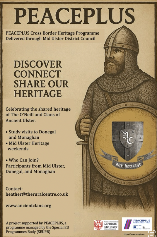 Ancient Clans Visit Mid Ulster
Fri 17 &amp; Sat 18 April 2026
Open to participants from Mid Ulster, Donegal and Monaghan..
This visit will look at Hugh O'Neill, Earl of Tyrone, his castle and a visit to Tullaghoge Fort 
More information and register here!
ancientclans.org/news-2/