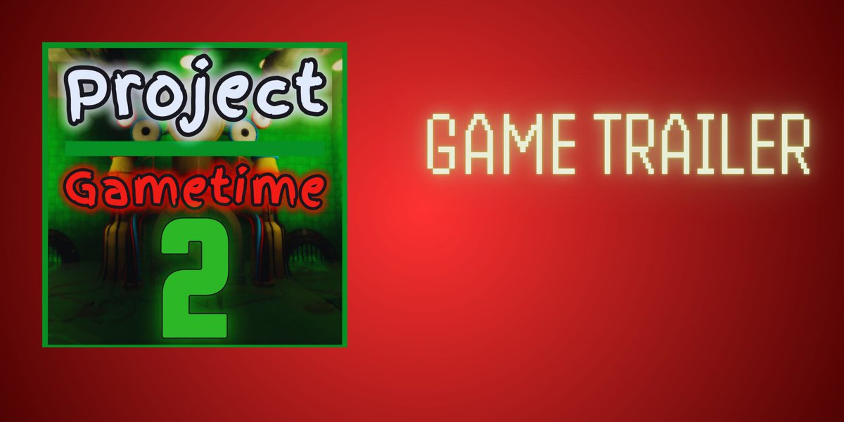 Project Gametime Chapter 2 Game Trailer Arrive early! Where is my Brother?