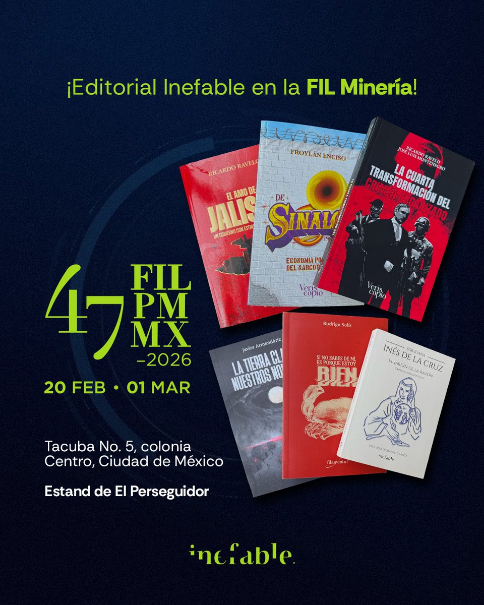 InefableLibros's tweet photo. Del 20 de febrero al 1 de marzo, nuestros libros estarán en una de las ferias literarias más queridas del país. Encuéntranos en el estand de @elperseguidorl1.

¡Nos vemos en la FIL de Minería! #ContamosHistorias https://t.co/sdJ91Ly0AM