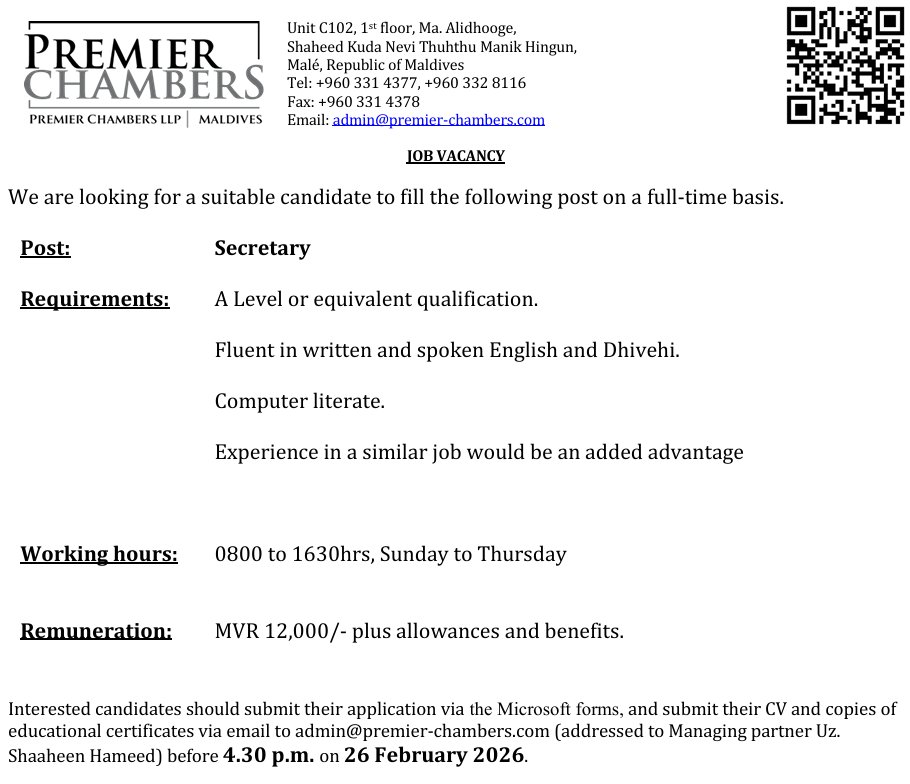 PremierChambers's tweet photo. We are hiring!
Position: Secretary (Full-Time)

🕘 0800–1630 hrs | Sun–Thu
💰 MVR 12,000 + allowances &amp; benefits
Apply: https://t.co/6TnubCQigo
Send CV &amp; certificates to admin@premier-chambers.com
Deadline: 26 Feb 2026, 4:30 p.m. https://t.co/LFIjlzVBBf
