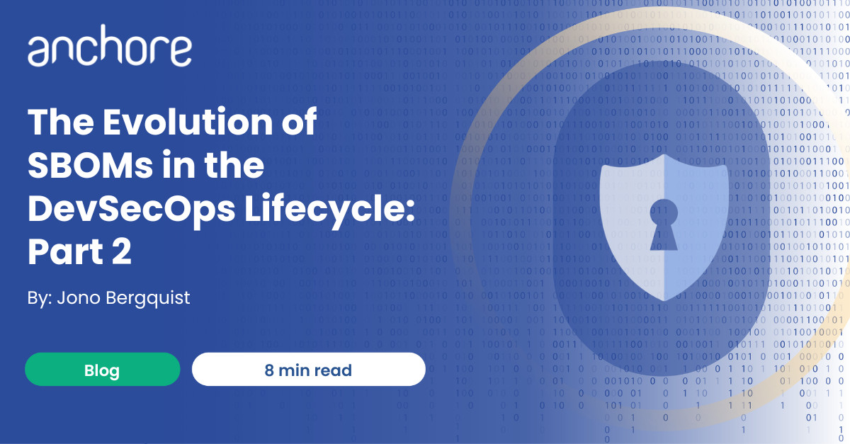 anchore's tweet image. 🚀 Part 2 is live! Dive into the evolution of SBOMs from Release to Production in our final installment. Enhance your software security today. Read here 👉 anchore.com/blog/the-evolu… #SBOM #DevSecOps #SupplyChainSecurity