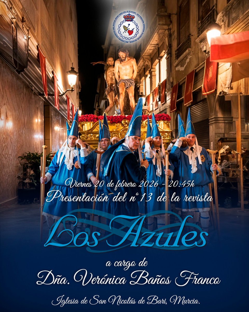 📜 Os recordamos que mañana, 𝗩𝗜𝗘𝗥𝗡𝗘𝗦 𝟮𝟬 𝗗𝗘 𝗙𝗘𝗕𝗥𝗘𝗥𝗢 𝗔 𝗟𝗔𝗦 𝟮𝟬:𝟰𝟱𝗵 en <a href="/PSNicolasMurcia/">Parroquia de San Nicolás de Bari de Murcia</a> , 𝐏𝐑𝐄𝐒𝐄𝐍𝐓𝐀𝐂𝐈Ó𝐍 𝐃𝐄𝐋 𝐍º 𝟏𝟑 𝐃𝐄 𝐋𝐀 𝐑𝐄𝐕𝐈𝐒𝐓𝐀 “𝐋𝐎𝐒 𝐀𝐙𝐔𝐋𝐄𝐒” a cargo de 𝙳ñ𝚊. <a href="/Veronica_BF/">Verónica.</a>
💙
#Murcia #SemanaSantaMurcia #SoyDelAmparo 💙
