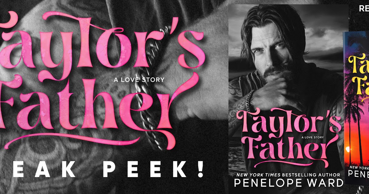 Excerpt Reveal: Taylor's Father by Penelope Ward <a href="/PenelopeAuthor/">Penelope Ward</a> <a href="/GiveMeBooksPR/">Give Me Books Promotions</a> dlvr.it/TR3M26