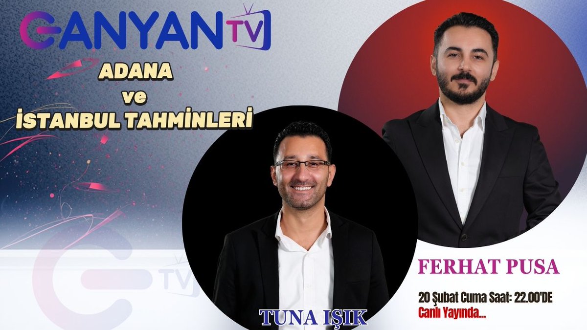 📢 Tarihi yayına 24 saat kaldı...

Sevgili <a href="/tunaisiktv01/">Tuna IŞIK TV</a> moderatörlüğünde gerçekleştireceğimiz Adana ve İstanbul tahminlerini GANYAN TV kanalından izleyebileceksiniz.

Tahminler, dev kadro ve de tüm detaylar için görüşmek üzere...

🔗 youtube.com/@ganyantv