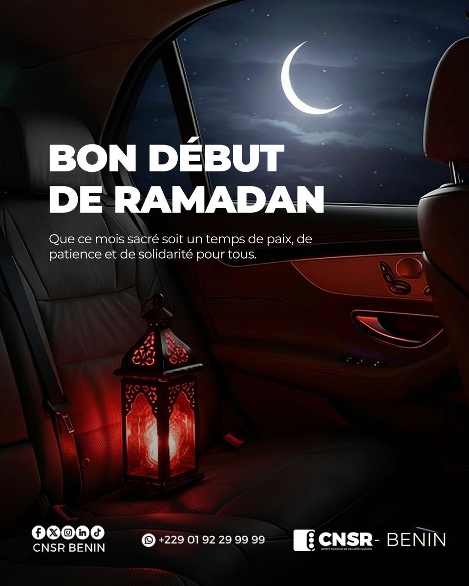 En ce début de Ramadan, Le CNSR  souhaite à tous les fidèles musulmans un temps de recueillement paisible et responsable.☪️

Que la discipline et la maîtrise de soi demeurent au cœur de nos engagements quotidiens !✨

CNSR Bénin -Ensemble pour des routes plus sures🇧🇯