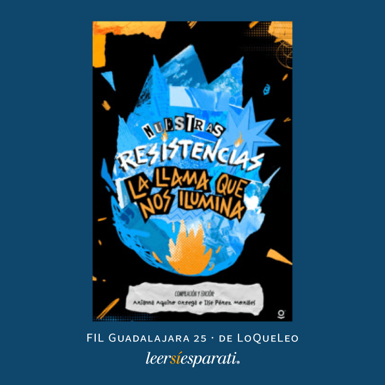 El sábado 29 de noviembre se presentó “Nuestras resistencias · La llama que nos ilumina”, compilado y editado por #AriannaArquinoOrtega e #IlsePérezMorales en la @FILGuadalajara25. Libro de <a href="/LoQueLeoSanti/">Loqueleo Santillana</a>. #Leer #Escribir #Libros #FIL25 #NuestrasResistencias #FelizMiércoles
