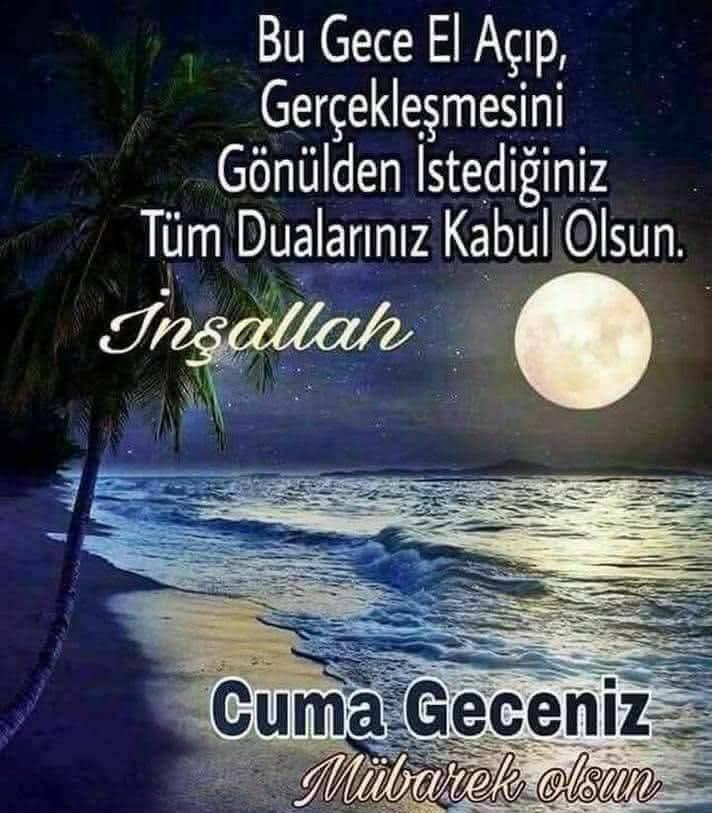 Gecemiz güzel 
Cumamız mübarek olsun