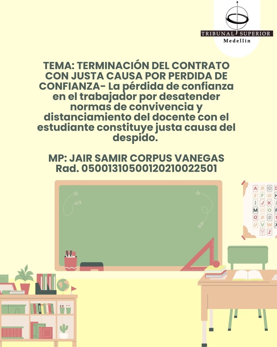 TEMA: TERMINACIÓN DEL CONTRATO CON JUSTA CAUSA 
MP: JAIR SAMIR CORPUS VANEGAS
Rad. 05001310500120210022501
Sala Laboral
Descarga la providencia a través del QR que se encuentra en la última imagen de nuestro Instagram <a href="/TribSupMed/">Tribunal Superior de Medellín</a> instagram.com/p/DU82MBeEfZu/…