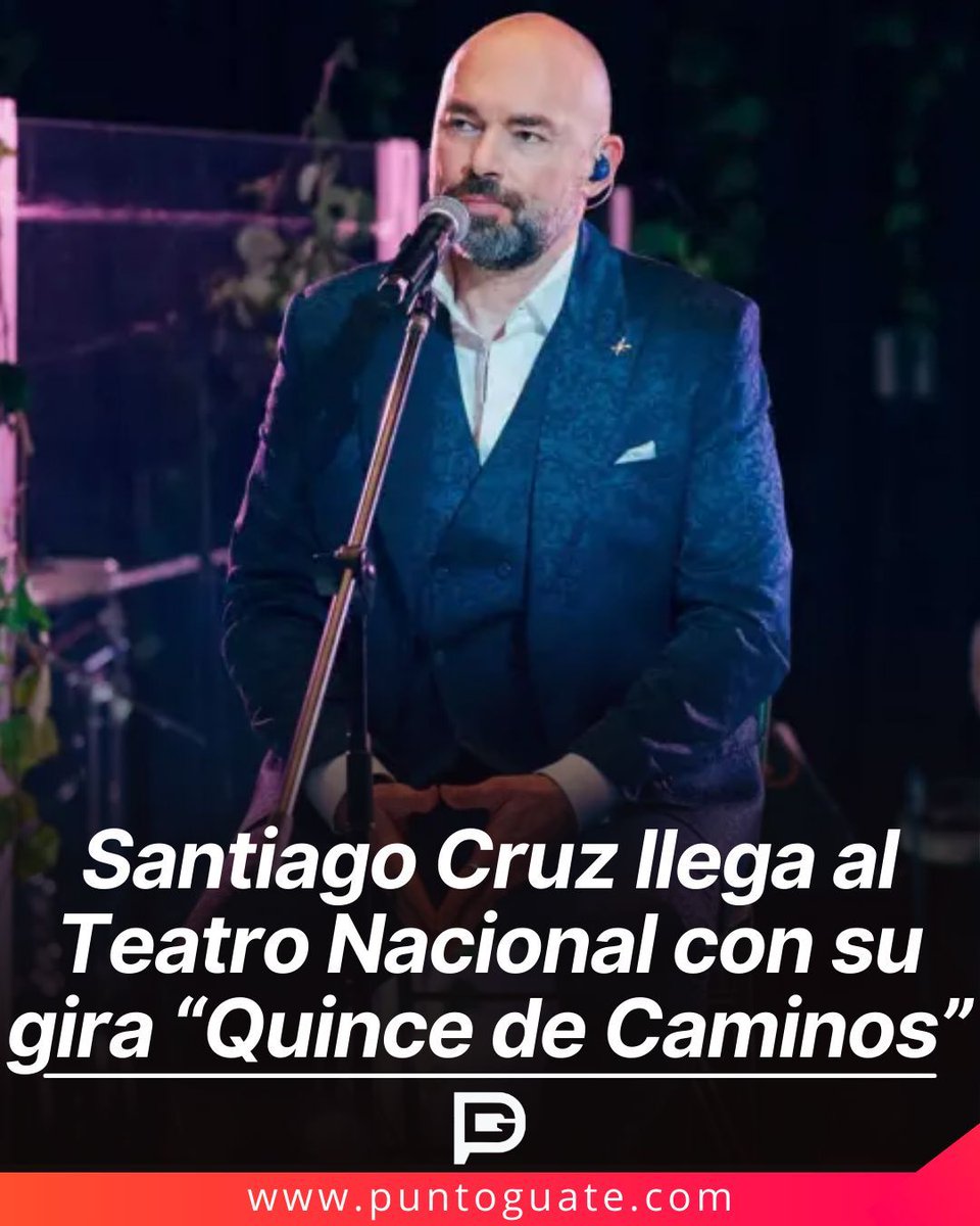 🎙️#Concierto | Santiago Cruz se presentará el 28 de febrero en el Teatro Nacional con su gira “Quince de Caminos”, celebrando 15 años de carrera.
🔗puntoguate.com/2026/01/santia… 
.
#SantiagoCruz
#QuinceDeCaminos
#ConciertosGT
#TeatroNacional
#puntoguate