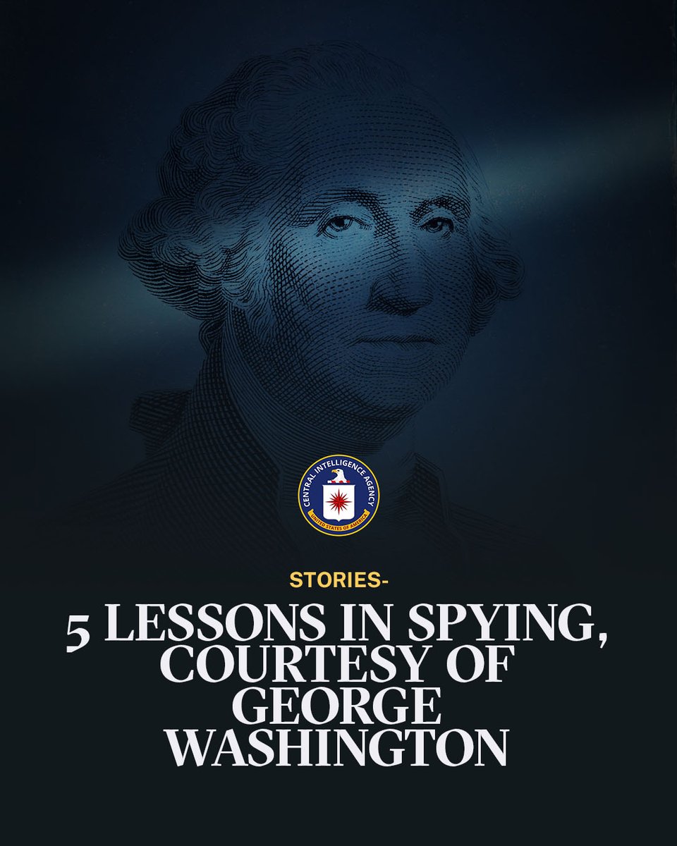 CIA's tweet image. As we count down to America's 250th birthday, we're sharing stories of early intelligence figures. Kicking off with a Presidents Day salute to George Washington – check out his top 5 lessons in spycraft.

cia.gov/stories/story/…