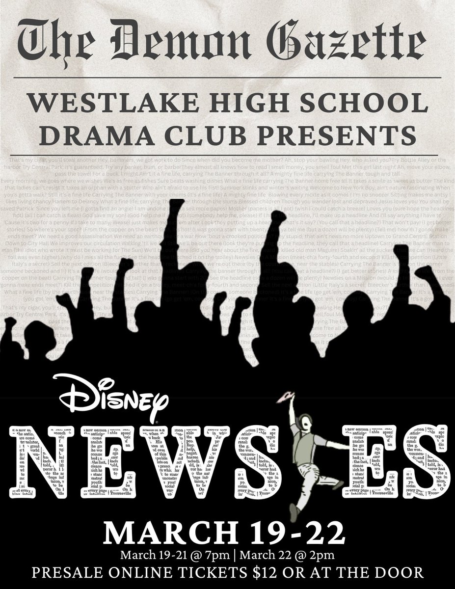 We are just one month away from the WHS spring musical, 𝑵𝒆𝒘𝒔𝒊𝒆𝒔! Presale tickets go on sale to the public on March 6 via GoFan. 
Please go to our 2/19 post at facebook.com/WestlakeMusicB… for info about yard signs, volunteering, sponsorships, and more!