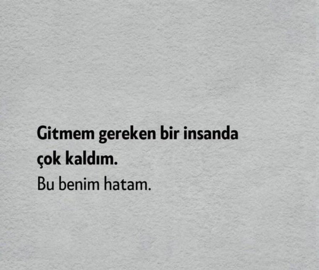 2026volkan's tweet photo. “Gitmem gereken bir insanda çok kaldım. 
Bu benim hatam.” https://t.co/G49FEXhvo4