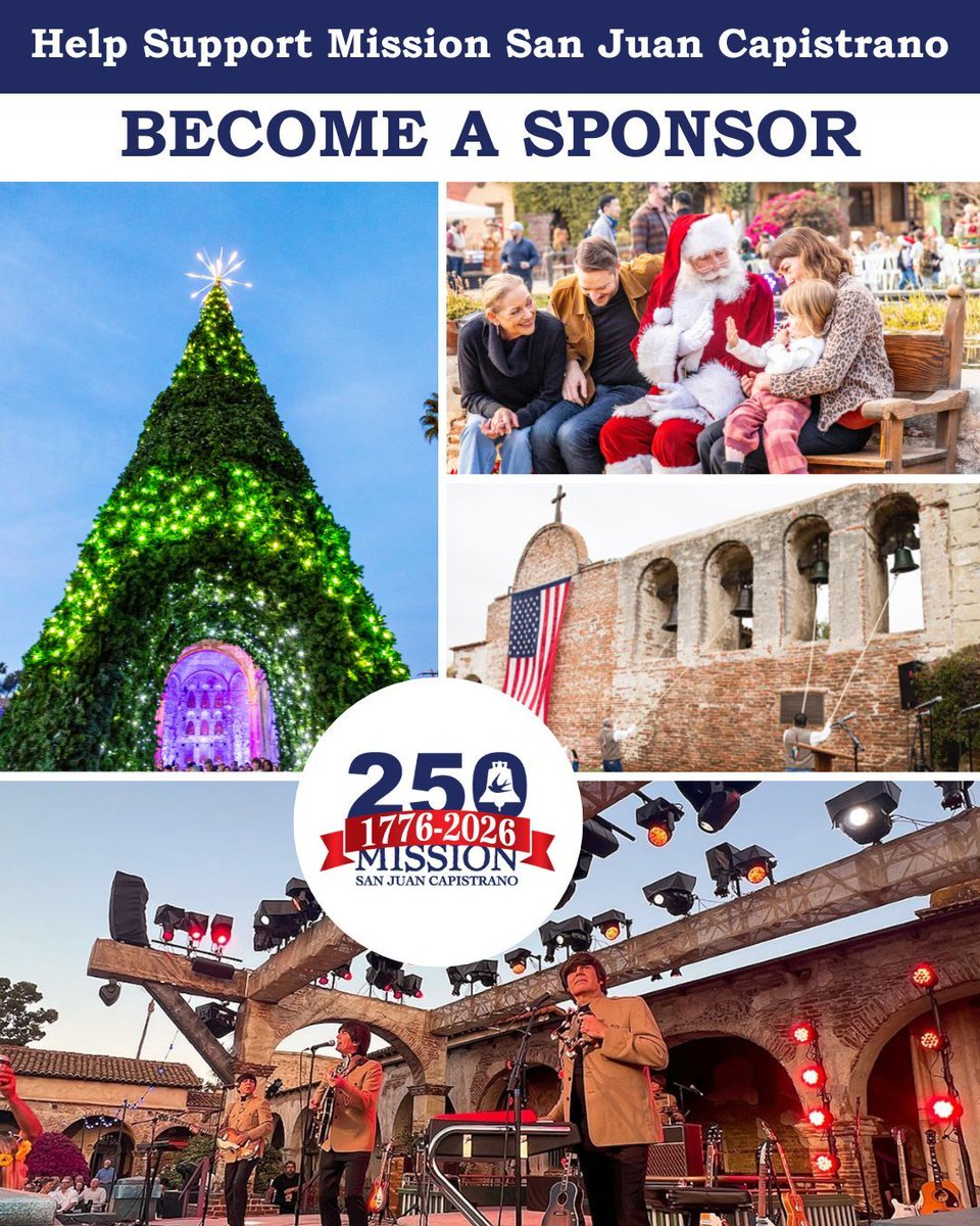 With the Mission celebrating 250 years, we would like to thank our many wonderful 2026 events and programs sponsors. 

Sponsorships for 2026 are still available! Please reach out to Events Director, Stephanie Montes de Oca at (949) 234-1315 or email smontesdeoca@missionsjc.com.