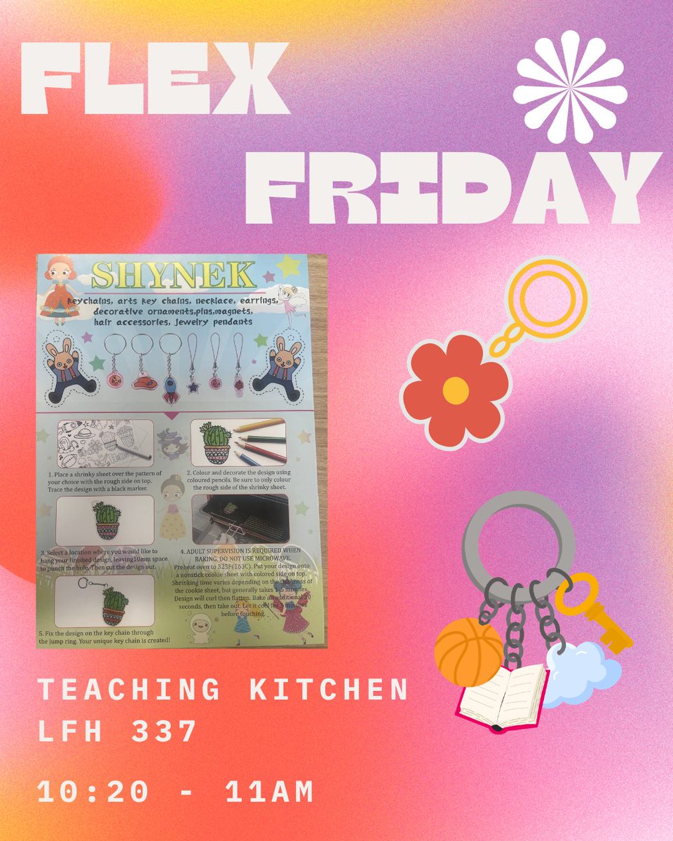 Flex Friday tomorrow (2/20) comes with bagels, coffee, friends, AND MAKE YOUR OWN SHRINKY DINK! Design, shrink, and enjoy!! See you at 10:20a in LFH 337. All are welcome!