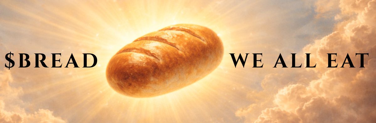 What we’re building on $BREAD is massive. Bakery vibes unmatched, culture strong, upside insane at this cap.  

CA: EPa3bChP1Sa3Rg1VR1Y2TEZ8p7pmWhvEzqXTdWvHpump