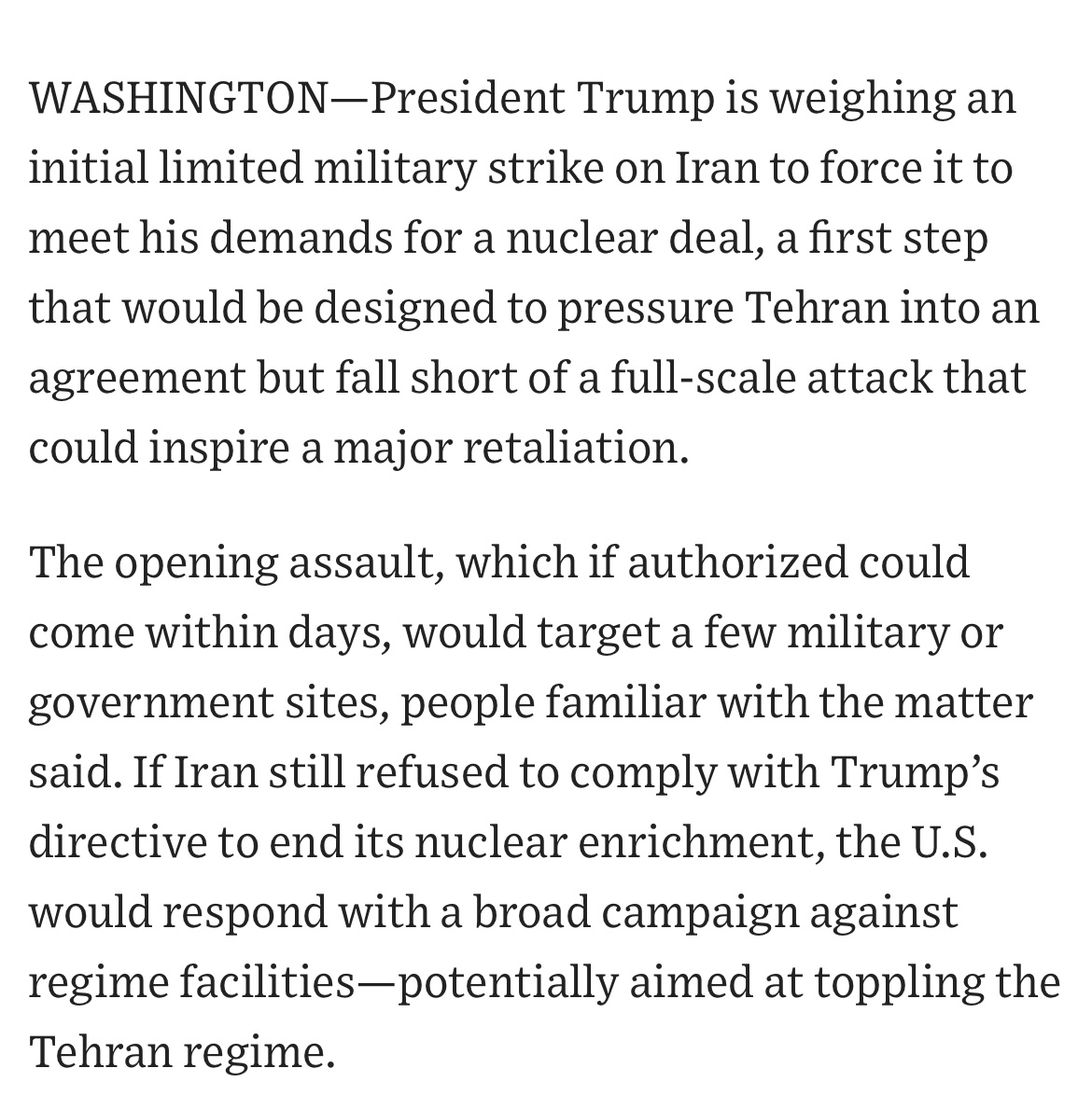 Osint613's tweet image. U.S. President Donald Trump is weighing an initial limited military strike on Iran to force it to meet his demands for a nuclear deal, a first step that would be designed to pressure Tehran into an agreement but fall short of a full-scale attack that could inspire a major