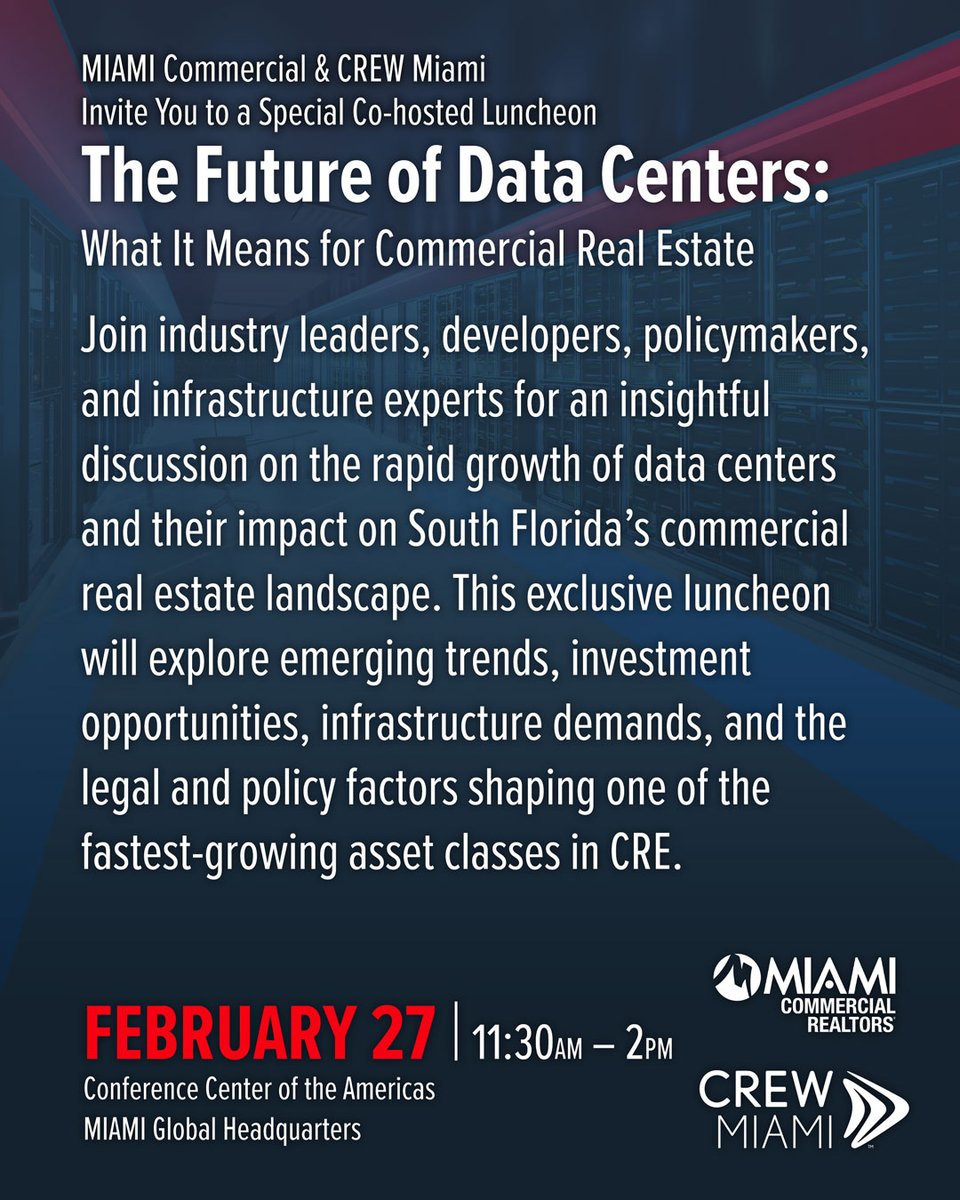 MIAMI Commercial &amp; CREW Miami invite you to a special co-hosted luncheon exploring one of the fastest growing asset classes in commercial real estate.

bit.ly/miami-data-cen…
$45 Members | $55 General

#MIAMIRealtors #MIAMICommercial #CREWMiami #DataCenters #CRE #SouthFloridaCRE