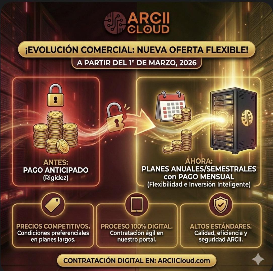ARCIICloud's tweet photo. 📷 ARCII Cloud evoluciona contigo.

A partir del 1° de marzo de 2026, presentamos nuestra nueva Oferta Comercial Flexible, diseñada para brindarte mayor estabilidad financiera, mejores condiciones y un modelo más inteligente de inversión en tecnología.

📷 Pasamos de esquemas de pago anticipado a planes anuales y semestrales con pago mensual, manteniendo compromiso contractual y elevando los beneficios para nuestros clientes.

¿Qué significa esto para ti?

📷 Mayor flexibilidad financiera
📷 Condiciones preferenciales en planes de largo plazo
📷 Contratación 100% digital desde nuestro portal
📷 Altos estándares en calidad, eficiencia y seguridad

En ARCII no solo ofrecemos infraestructura, ofrecemos confianza, continuidad y evolución tecnológica.

📷 Contrata de forma ágil y segura en: https://t.co/6QwyB9yGLw

#ARCIICloud #EvoluciónComercial #TecnologíaInteligente #InfraestructuraDigital #ServiciosCloud #GrupoARCII