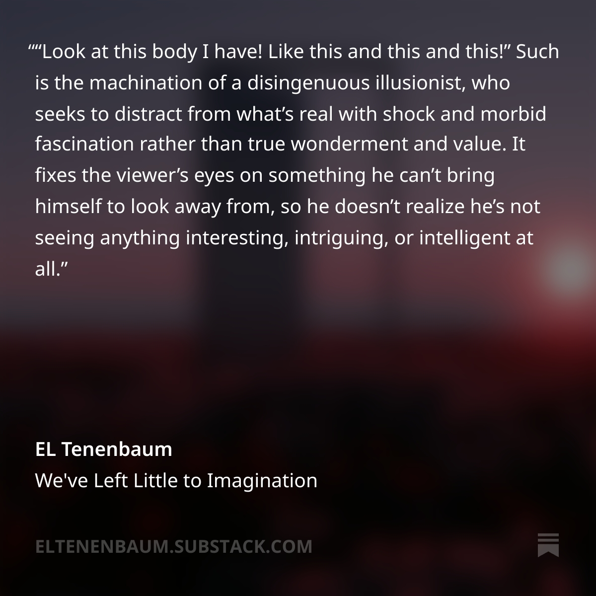 ELTenenbaum's tweet photo. Some thoughts and quotes from the latest essay:
"We've Left Little to Imagination"
https://t.co/VSp61pVSnh https://t.co/HwbbB62Ke9